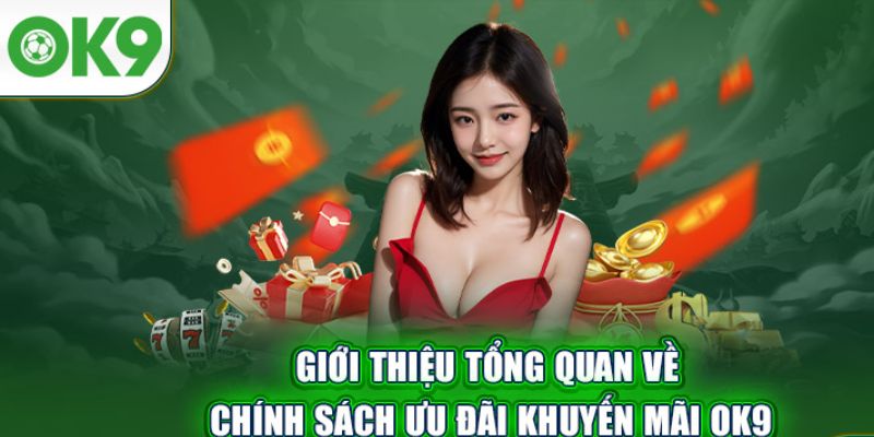 Những Lợi Ích Khi Sử Dụng Khuyến Mãi OK9