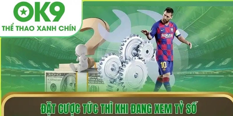 Ưu điểm vượt trội khi theo dõi tỷ số trực tuyến tại OK9